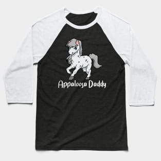 Horse Lover - Appaloosa Daddy Baseball T-Shirt